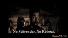 no-surrender-no-retreat.gif